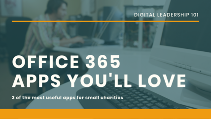 Office 365 useful apps for charities